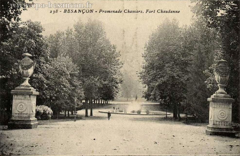 238 - BESANÇON - Promenade Chamars. Fort Chaudanne